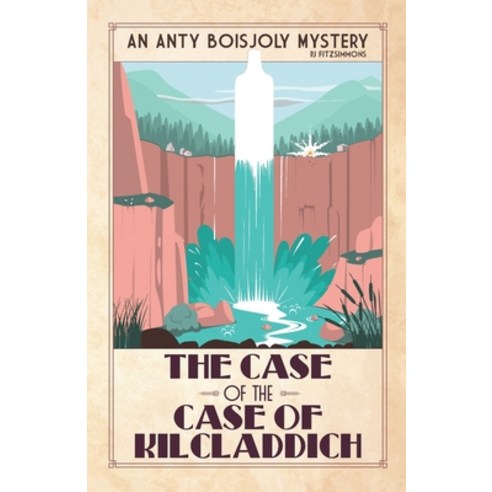 (영문도서) The Case of the Case of Kilcladdich Paperback, Phillip Fitzsimmons, English, 9782958039264