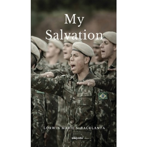 (영문도서) My Salvation Hardcover, Ukiyoto Publishing, English, 9789355979346