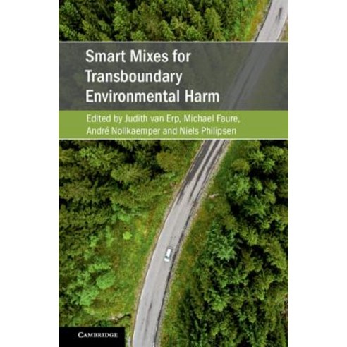 Smart Mixes for Transboundary Environmental Harm Hardcover, Cambridge University Press, English, 9781108428385