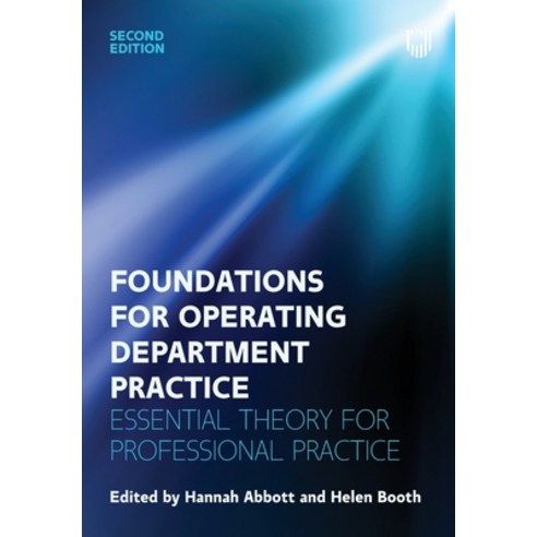 (영문도서) Foundations of Operating Department Practice: Essential Theory for Professional Practice Paperback, Open University Press, English, 9780335251025