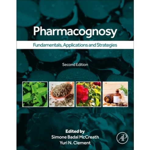 (영문도서) Pharmacognosy: Fundamentals Applications and Strategies Paperback, Academic Press, English, 9780443186578