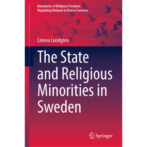 (영문도서) The State and Religious Minorities in Sweden Hardcover, Springer, English, 9783031421549