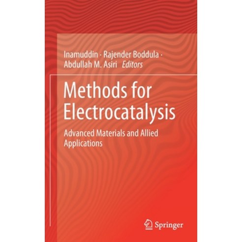 (영문도서) Methods for Electrocatalysis: Advanced Materials and Allied Applications Hardcover, Springer, English, 9783030271602