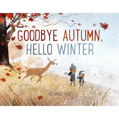 Goodbye Autumn Hello Winter, Godwinbooks/Henry Holt and Company