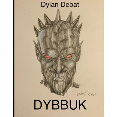 Dybbuk Paperback, Independently Published, English, 9798598979617