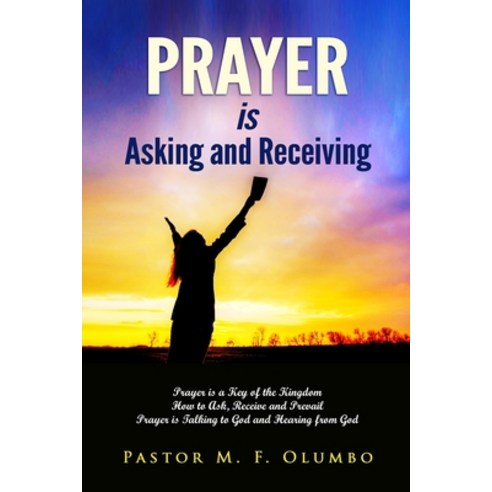 (영문도서) Prayer Is Asking and Receiving Paperback, Pramel Ventures 15, St Finb..., English, 9789786001111