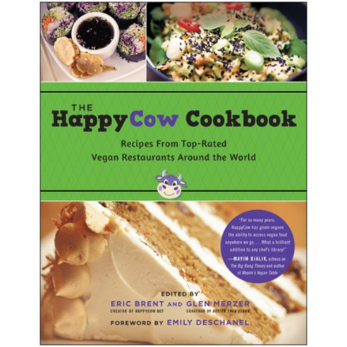 (영문도서) The Happycow Cookbook: Recipes from Top-Rated Vegan Restaurants Around the World Paperback, Benbella Books, English, 9781939529664