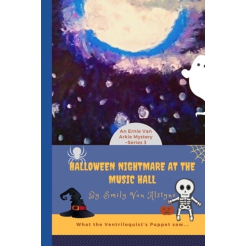 (영문도서) Halloween Nightmare at the Music Hall Paperback, Independently Published, English, 9781718039322