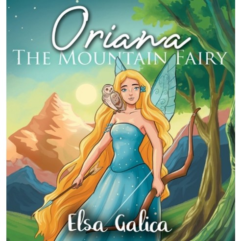 Oriana the Mountain Fairy Hardcover, Omnibook Co.