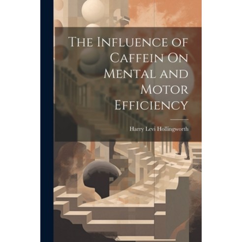 (영문도서) The Influence of Caffein On Mental and Motor Efficiency Paperback, Legare Street Press, English, 9781021326805