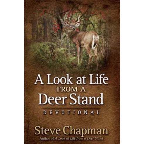 A Look at Life from a Deer Stand Devotional, Harvest House Pub