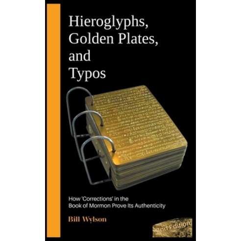 (영문도서) Hieroglyphs Golden Plates and Typos Paperback, White Horse Books, English, 9798224740376