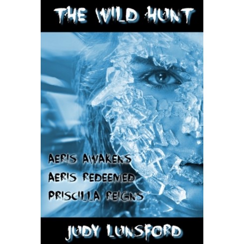 The Wild Hunt Paperback, Independently Published