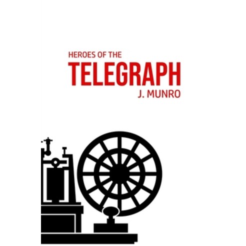 Heroes of the Telegraph Paperback, Susan Publishing Ltd