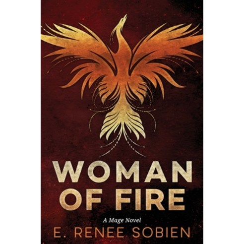 (영문도서) Woman of Fire: A Mage Novel Paperback, Independently Published, English, 9798794295238