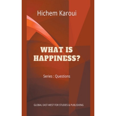 (영문도서) What is Happiness? Paperback, Global East-West Ltd, English, 9791094237199