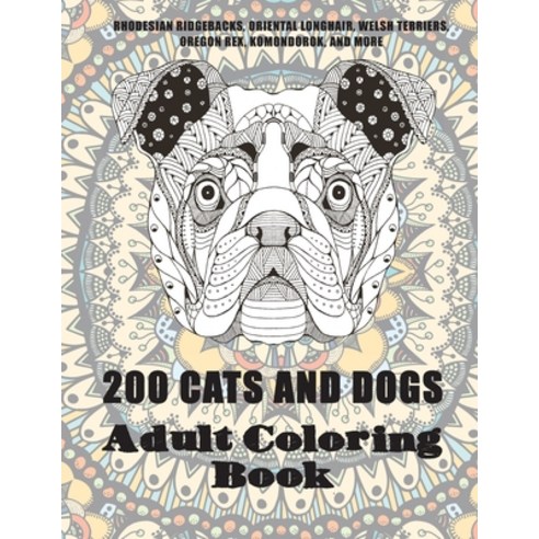 200 Cats and Dogs - Adult Coloring Book - Rhodesian Ridgebacks Oriental ...