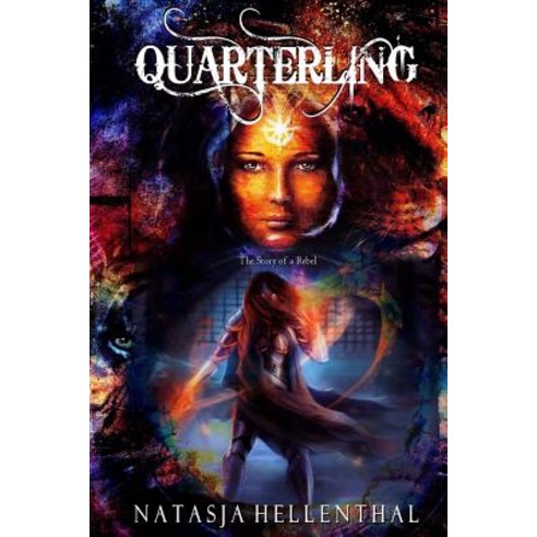 Quarterling: The Story of a Rebel Paperback, Createspace Independent Pub...
