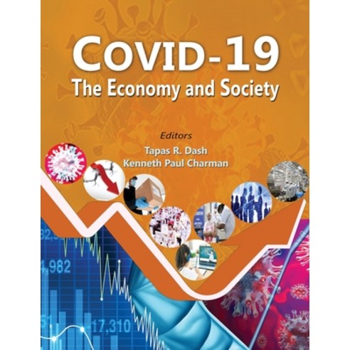 (영문도서) Covid-19: The Economy and Society Paperback, Allied Publishers Pvt. Ltd., English, 9789390951093