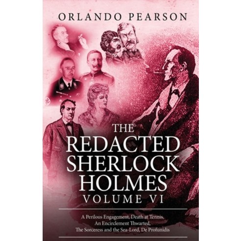 The Redacted Sherlock Holmes - Volume VI Paperback, MX Publishing