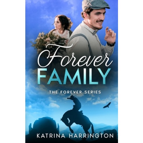 (영문도서) Forever Family Paperback, Independently Published, English, 9798849767178