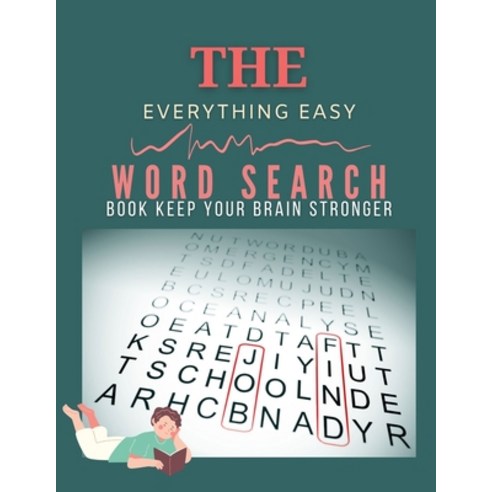The Everything Easy Word Search Book Keep Your Brain Stronger: Learning Without Tears Printing Power... Paperback, Independently Published, English, 9798557301435