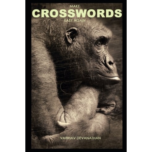 Make Crosswords Easy Again Paperback, Independently Published