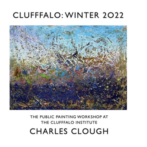 (영문도서) Clufffalo: Winter 2022 Hardcover, Lulu.com, English, 9781458332356