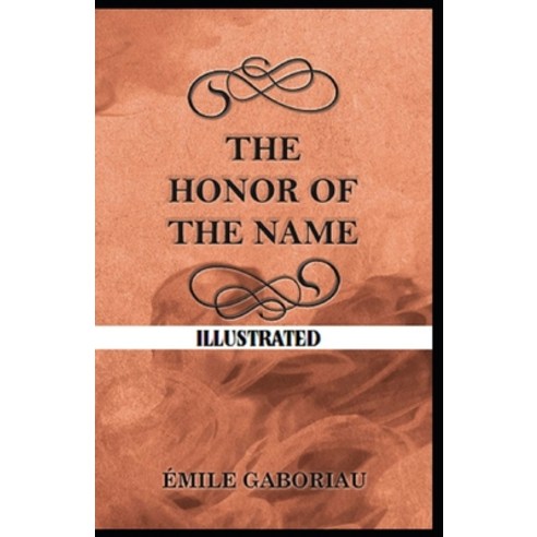 The Honor of the Name Illustrated Paperback, Independently Published, English, 9798746994936