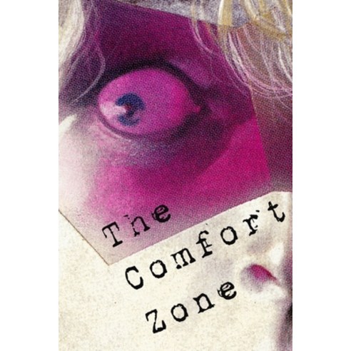 (영문도서) The Comfort Zone Paperback, Lulu.com, English, 9781409267850