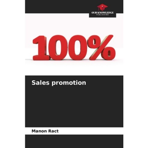(영문도서) Sales promotion Paperback, Our Knowledge Publishing, English, 9786205982952