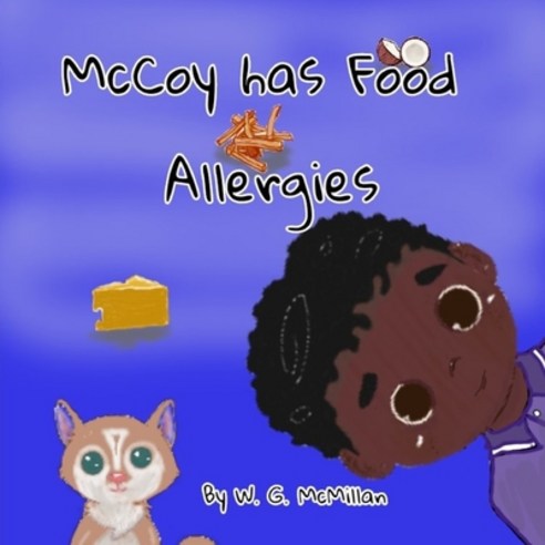 (영문도서) McCoy has Food Allergies Paperback, Independently Published, English, 9798513089247