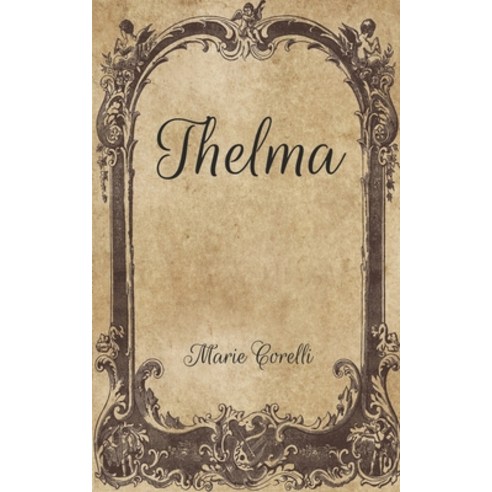 Thelma Paperback, Independently Published, English, 9798706812737