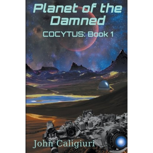 (영문도서) Planet of the Damned Paperback, John Caligiuri, English, 9780991558247