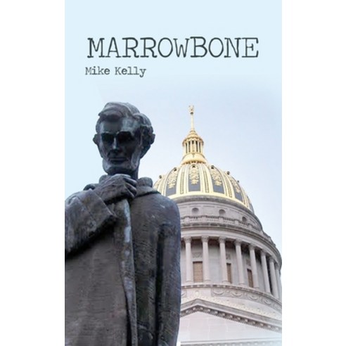 (영문도서) Marrowbone Hardcover, Dorrance Publishing Co., English, 9781647025533