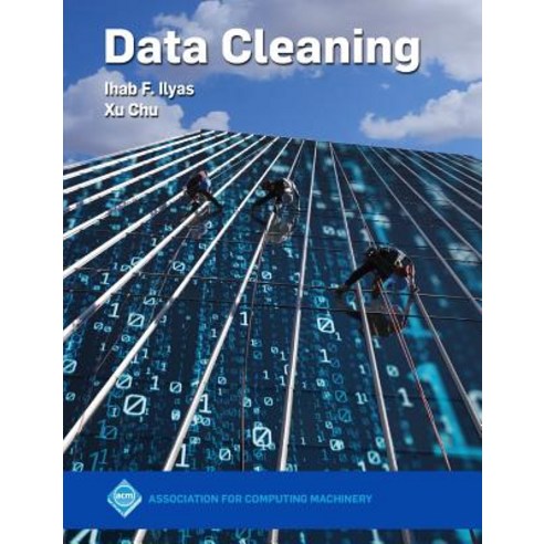 (영문도서) Data Cleaning Hardcover, ACM Books, English, 9781450371520