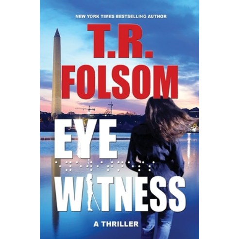 (영문도서) Eyewitness: A Thriller Paperback, Duboce Park Press, English, 9781956132724