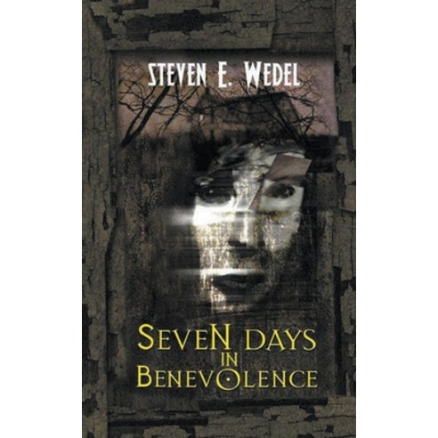 (영문도서) Seven Days in Benevolence Paperback, Moonhowler Press, English, 9798215949559