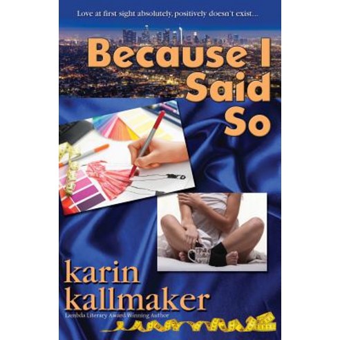 Because I Said So Paperback, Bella Books, English, 9781642470734