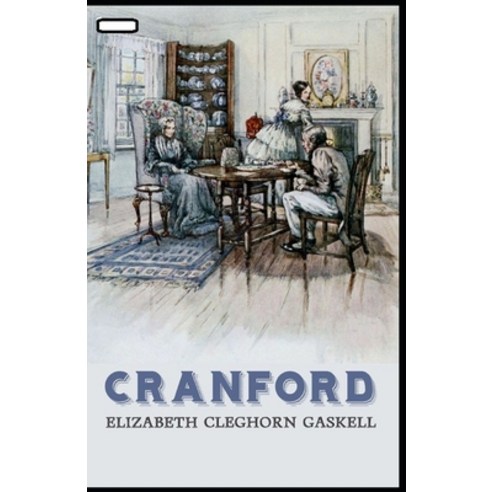 Cranford annotated Paperback, Independently Published, English, 9798728159971