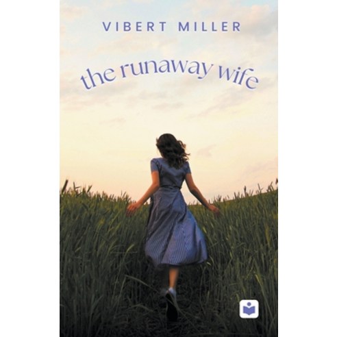 (영문도서) The Runaway Wife Paperback, Vibert Miller, English, 9798223403357