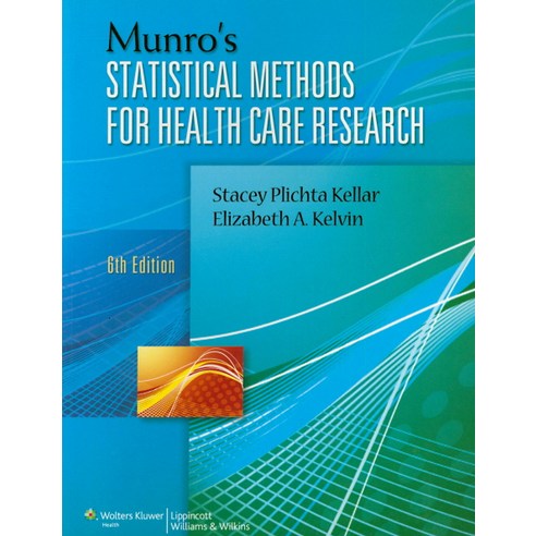 Munro''s Statistical Methods for Health Care Research, Lippincott Williams & Wilkins