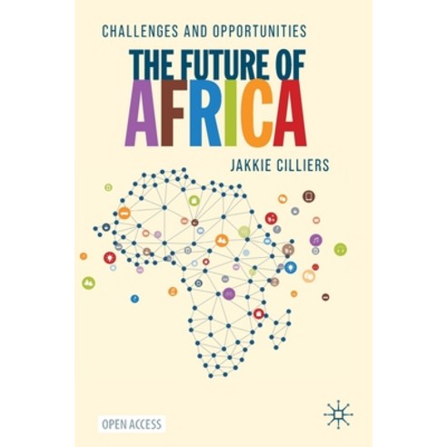 The Future of Africa: Challenges and Opportunities Paperback, Palgrave MacMillan, English, 9783030465896