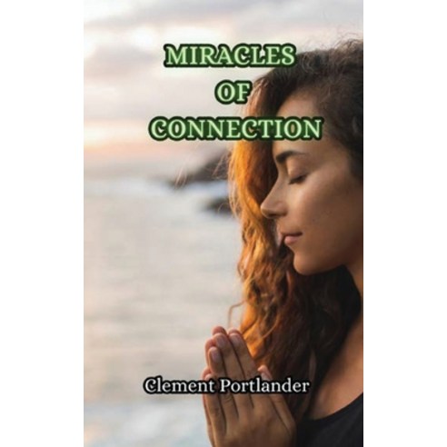 (영문도서) Miracles of Connection Paperback, Creative Arts Management Ou, English, 9789916344743