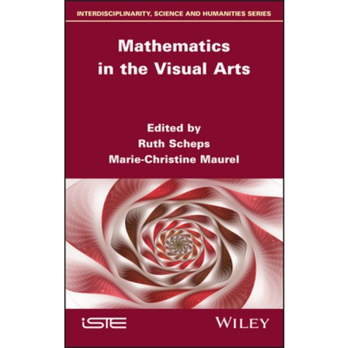 Mathematics in the Visual Arts Hardcover, Wiley-Iste, English, 9781786306814