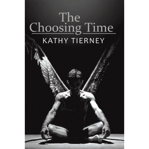 (영문도서) The Choosing Time Paperback, Austin Macauley, English, 9781788239912