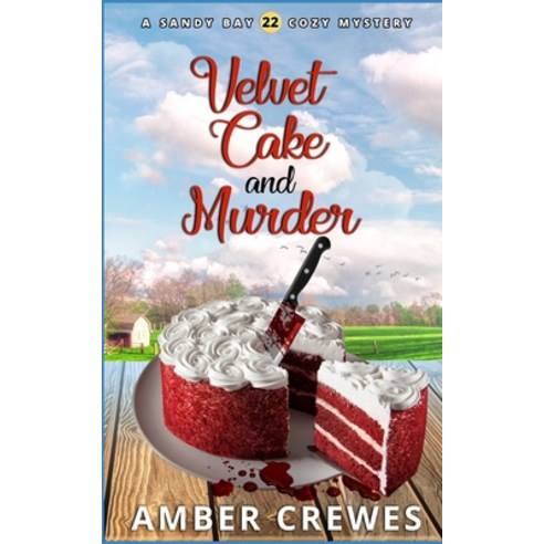 Velvet Cake and Murder Paperback, Independently Published, English, 9798716324565