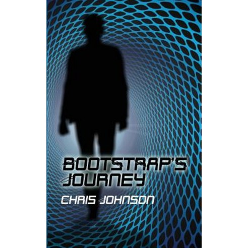 Bootstrap''s Journey Paperback, Chris Johnson, English, 9780994523334