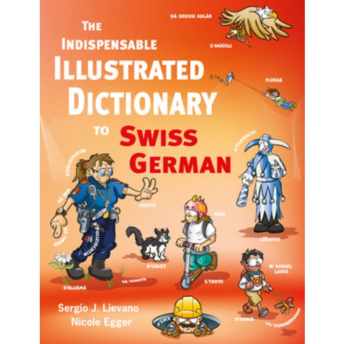 (영문도서) The Indispensable Illustrated Dictionary to Swiss German Hardcover, Bergli