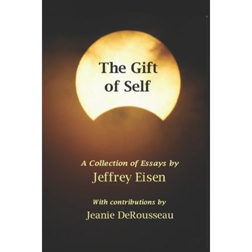 (영문도서) The Gift of Self Paperback, Independently Published, English, 9798498706436